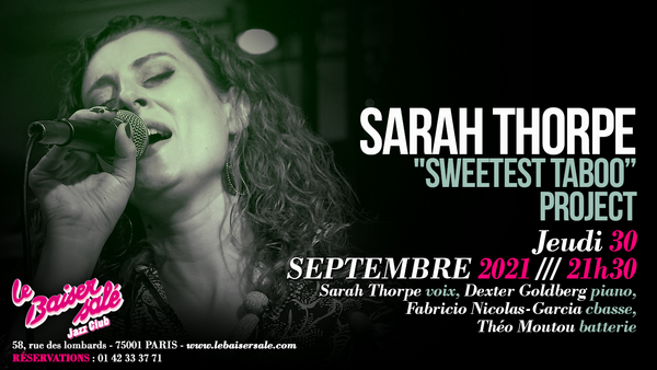 Sarah Thorpe : Sweetest Taboo Project (Le Baiser Salé   Jazz Club)