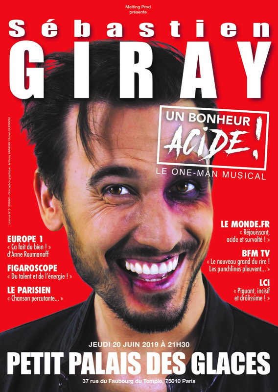 Sébastien Giray Dans Un Bonheur Acide ! (Petit Palais Des Glaces)
