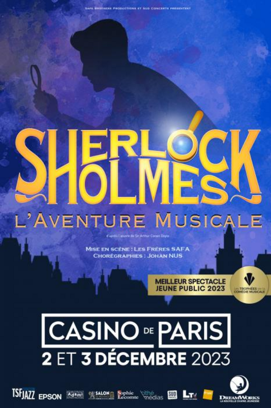 Sherlock Holmes, l’aventure musicale (Casino De Paris)