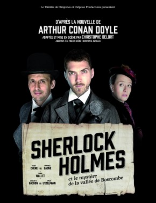 "Sherlock Holmes, le mystère  de la vallée de Boscombe" (Ciné Théâtre )