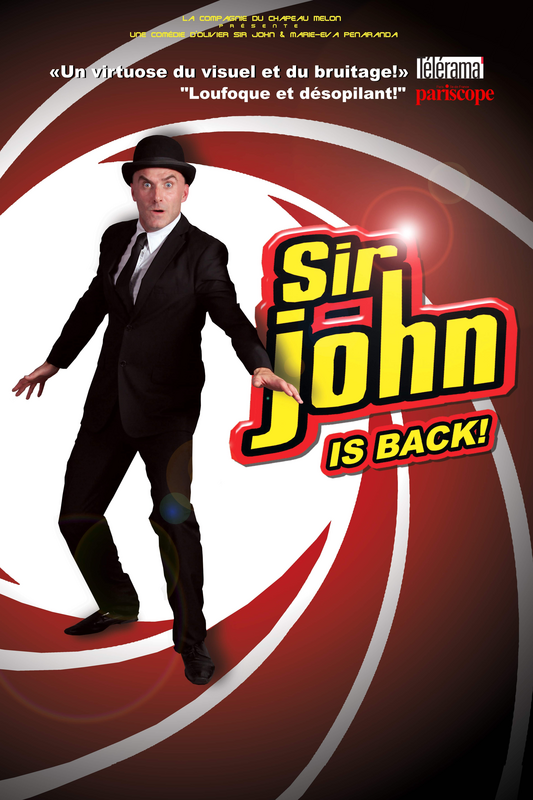 Sir John is back (Théâtre Victoire)