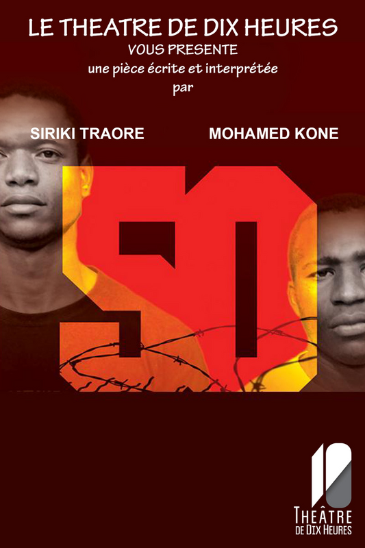 Siriki Traoré & Mohamed Koné Dans 50 (Théâtre de Dix Heures)