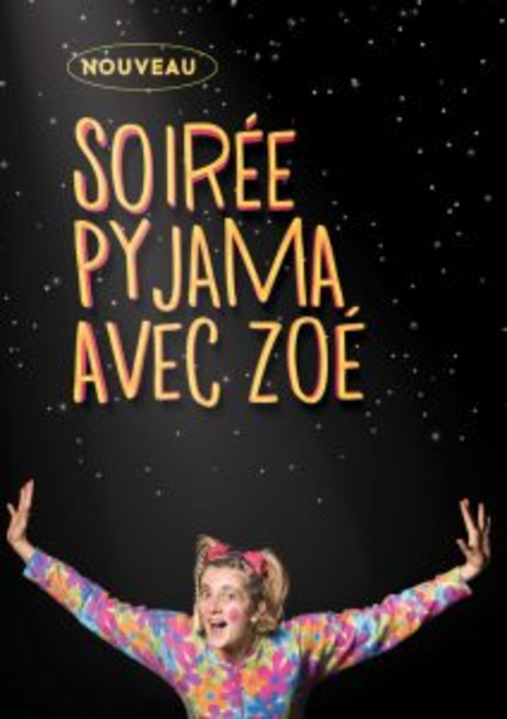 Soirée pyjama avec Zoé (Théâtre des Préambules )