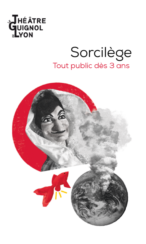 Sorcilège (Théâtre Le Guignol De Lyon)