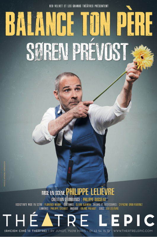 Soren Prévost dans Balance ton père (Théâtre Lepic)