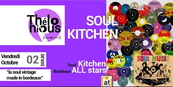 Soul kitchen (Thélonious Café Jazz Club)