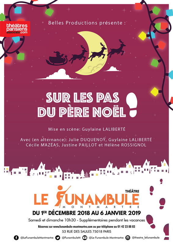 Sur Les Pas Du Père Noël (Funambule Montmartre)