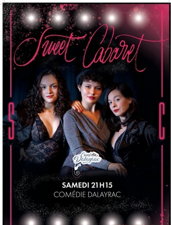Sweet Cabaret (Comédie Dalayrac )