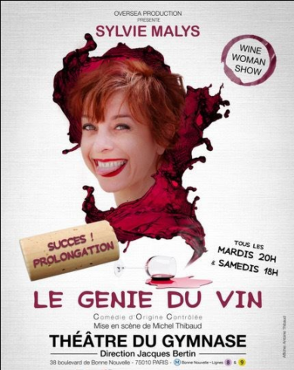 Sylvie Malys Dans Le Génie Du Vin (Le Théâtre du Petit Gymnase)