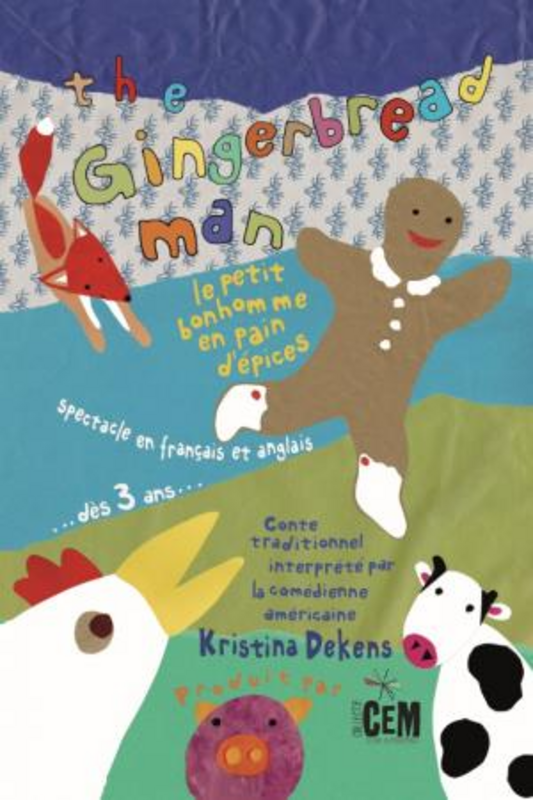 The Gingerbread Man – Le Petit Bonhomme en Pain d'Épices (Théâtre des Grands Enfants)