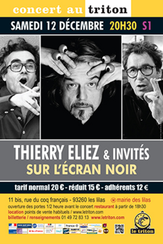 Thierry Eliez & invités (Le Triton)