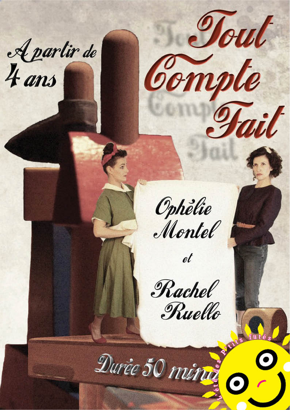 Tout Compte Fait (Théâtre Darius Milhaud)