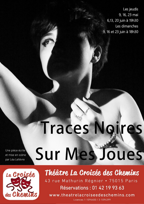 Traces noires sur mes joues  (Théâtre La Croisée Des Chemins - La petite croisée des chemins)