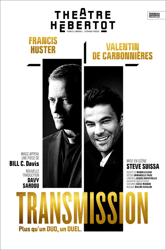 Transmission avec Francis Huster (Théâtre Hébertot)
