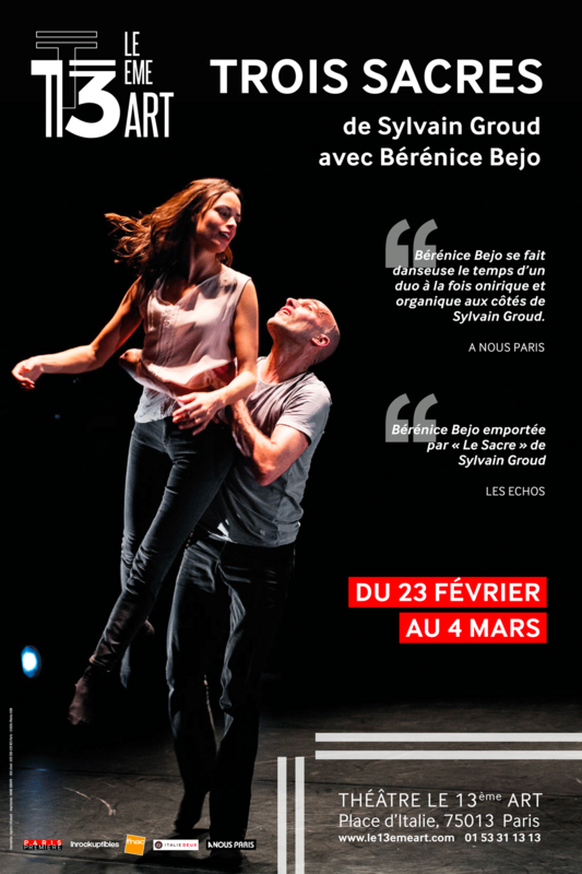 Trois Sacres Avec Bérénice Bejo Et Sylvain Groud (Théâtre le 13ème Art )