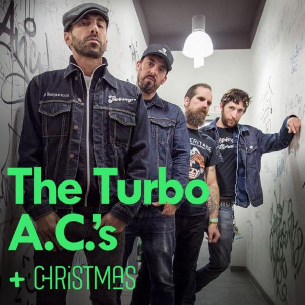 Turbo Ac's + Christmas + Invités (La Maison Bleue / Dirty 8)