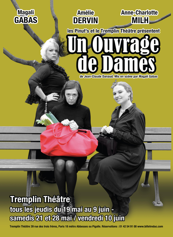 Un Ouvrage De Dames (Le Tremplin Théâtre)
