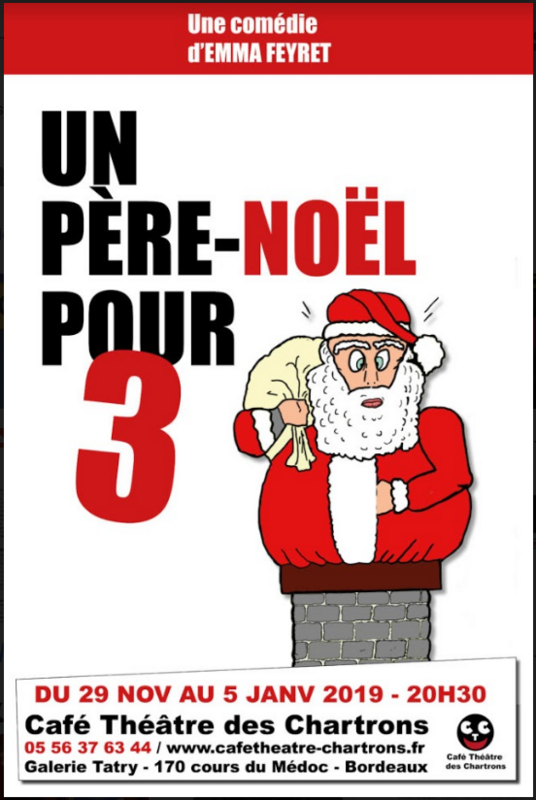 Un Père Noël Pour 3 (Théâtre des Chartrons)