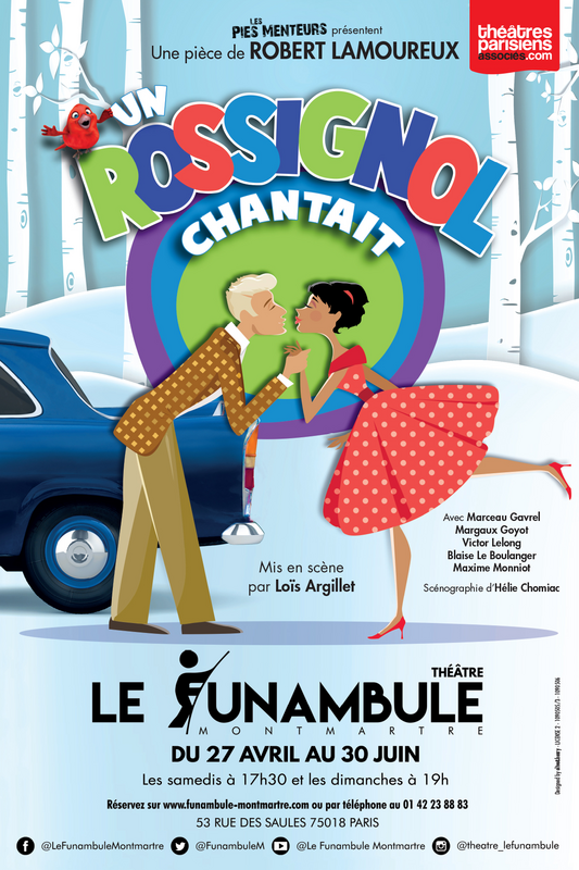 Un Rossignol Chantait (Funambule Montmartre)