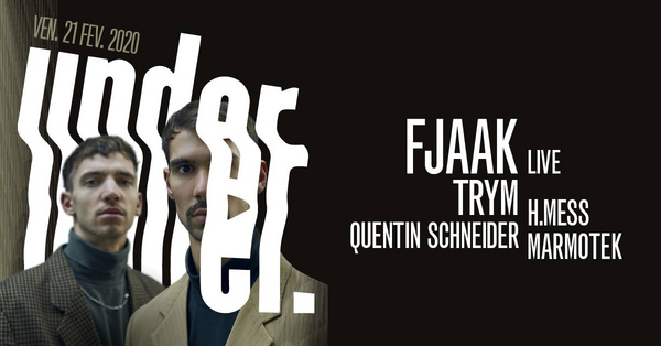 UNDER. Fjaak, Trym, H.mess, Quentin Schneider (Warehouse)