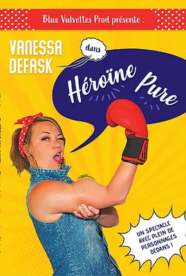 Vanessa Defask - Héroïne pure