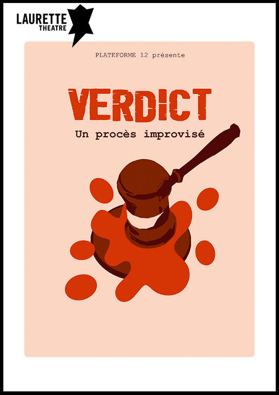 Verdict, un procès improvisé (Laurette Théâtre)