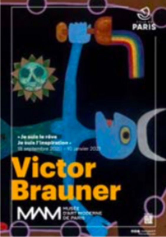 Victor Brauner, je suis le rêve, je suis l’inspiration (Musée d'Art Moderne)