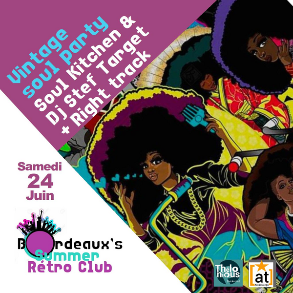 Vintage soul party - Festival Bordeaux's Summer Rétro Club (Thélonious Café Jazz Club)