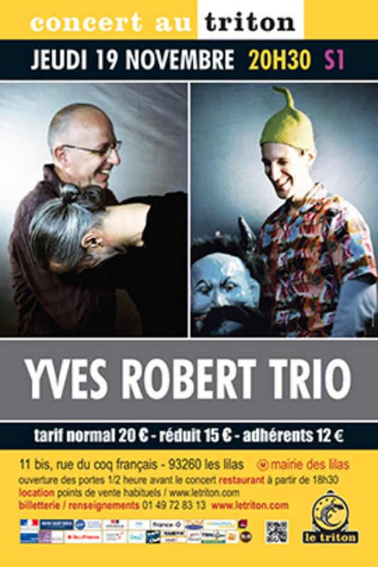 Yves Robert Trio (Le Triton)