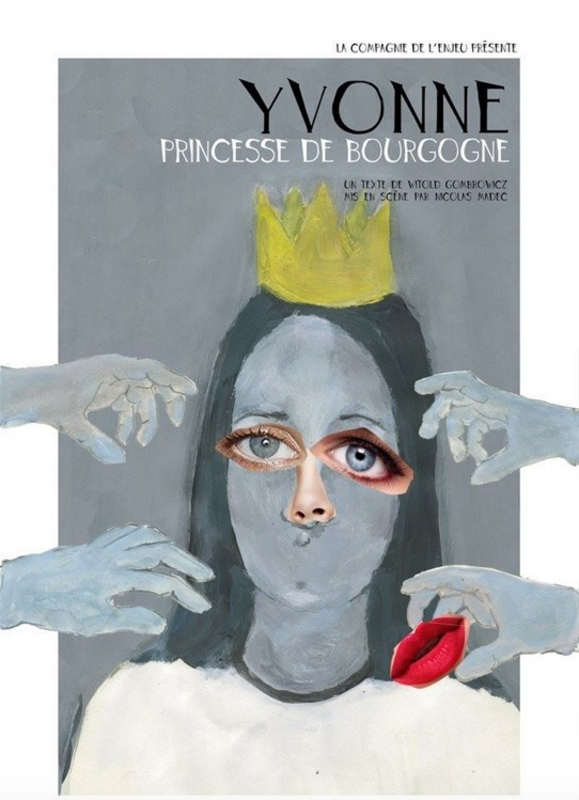Yvonne, Princesse De Bourgogne (Théâtre De Ménilmontant (Xl))