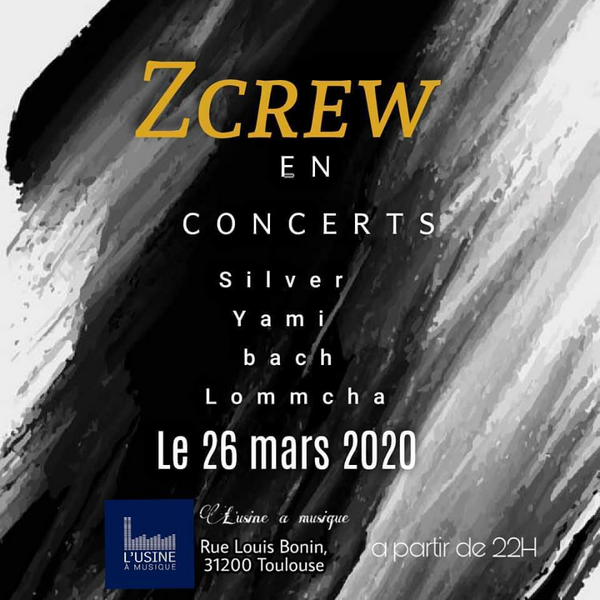 Zcrew Concerts  (L'Usine à musique)