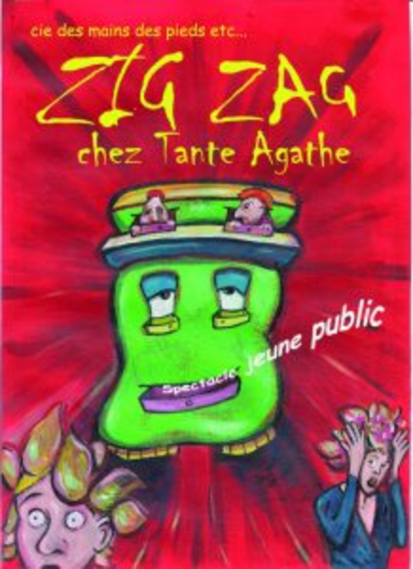 Zig Zag chez tante agathe (Théâtre des Préambules )