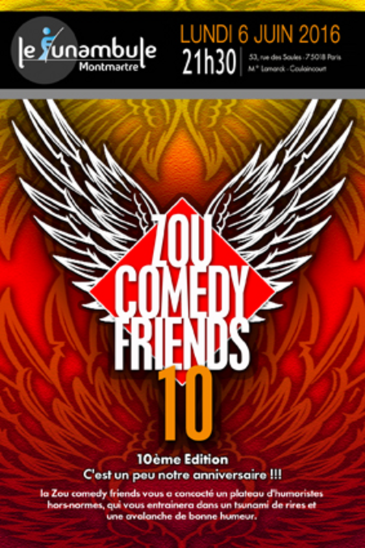 Zou Comedy Friends 10.0 (Funambule Montmartre)